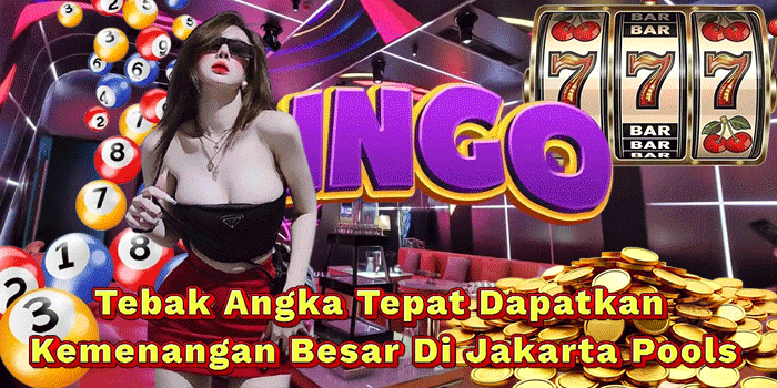 Tebak Angka Tepat Dapatkan Kemenangan Besar Di Jakarta Pools